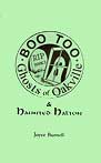 Boo Too - Ghosts of Oakville by Joyce Burnell